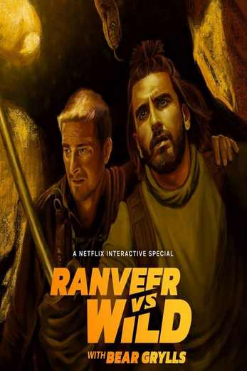 Ranveer vs Wild with Bear Grylls 2022 in Hindi full movie download